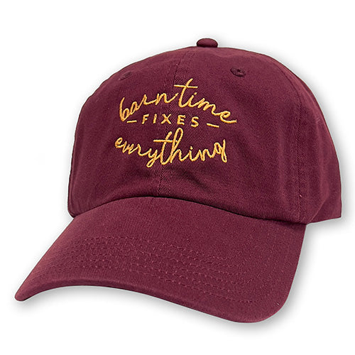 Burgundy cap "Barn time fixes everything"